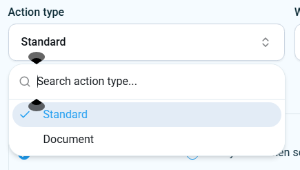 Action type dropdown showing Standard and Document