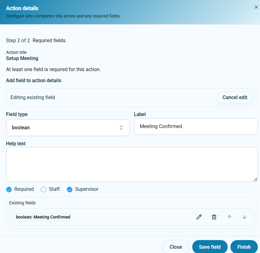 Required fields screen showing boolean field Meeting Confirmed and staff supervisor options